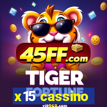 x15 cassino